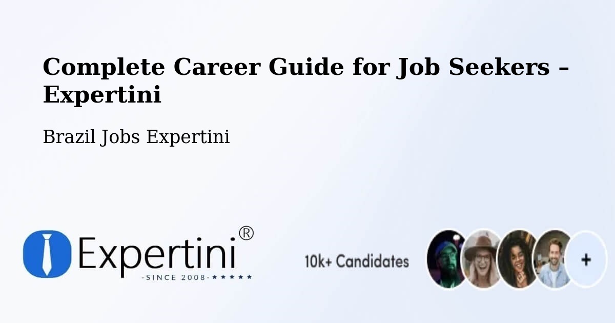 Career Guide for Job Seekers – Paratinga - Paratinga, Brazil Jobs Expertini